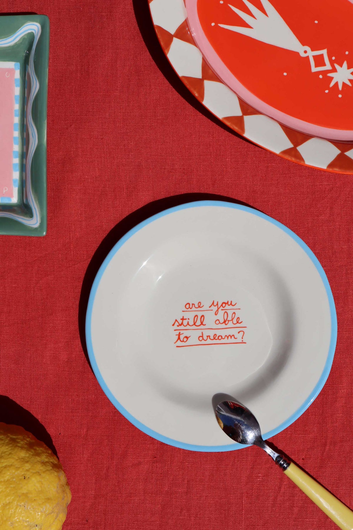 Are you still able to dream? Dessert Plate