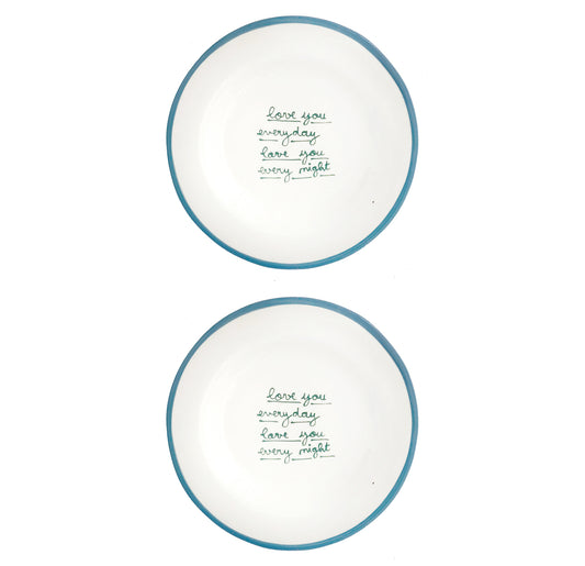 SET 2 DESSERT PLATES - LOVE YOU EVERYDAY